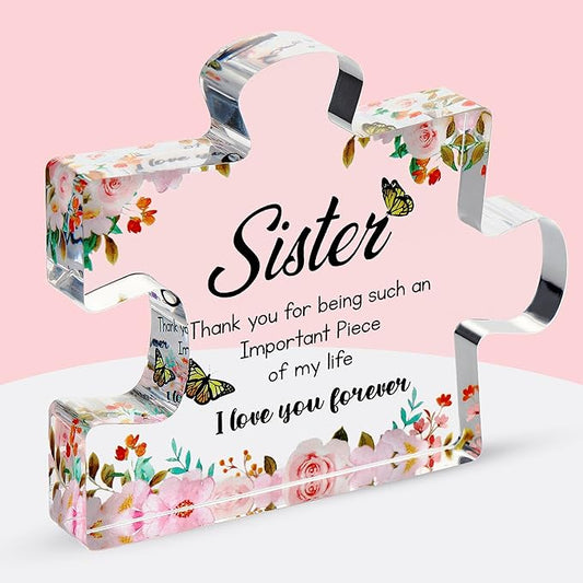 VELENTI Gifts for Mothers Day - Sister Engraved Acrylic Puzzle Piece with Heartfelt Message - Perfect Sister Birthday, Thanksgiving, Paperweights - Cute Decoration for Home, Office